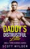 [Small Town Daddies 01] • Daddy’s Distrustful Little